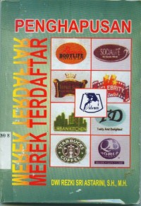 Image of Penghapusan merek terdaftar berdasarkan UU No.15 tahun 2001 tentang merek dihubungkan dengan TRIPS-WTO