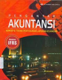 Pengantar Akuntansi: Konsep dan Teknik Penyusunan Laporan Keuangan