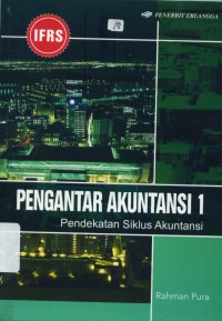 Pengantar Akuntansi 1 : Pendekatan Siklus Akuntasi