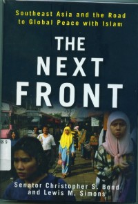 Image of The Next front:Southeast Asia and the road to global peace with Islam