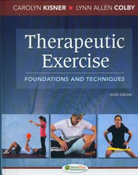 Therapeutic Exercise : Foundations and Techniques