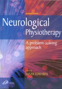 Neurological physiotherapy a problem-solving approach