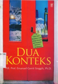 Image of Dua konteks: tafsiran-tafsiran Perjanjian Lama sebagai respons atasa perjalanan reformasi di Indonesia