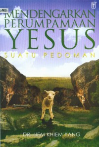 Image of Mendengarkan perumpamaan Yesus suatu pedoman