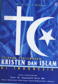 Image of Sejarah perjumpaan Kristen dan Islam di Indonesia