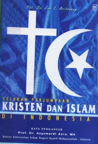 Sejarah perjumpaan Kristen dan Islam di Indonesia