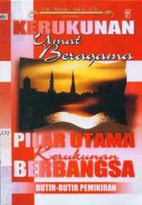 Image of Kerukunan umat beragama pilar utama kerukunan berbangsa