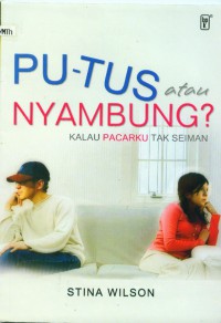 Image of [Breaking up: he's just not that into God. Bahasa Indonesia]
Putus atau nyambung? kalau pacarku tak seiman