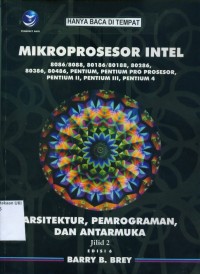 Image of [The Intel Microprocessors :8086/8088, ... Bahasa Indonesia]
Mikroprosesor intel: Arsitektur, pemrograman dan antarmuka 8086/8088,80186...