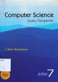 Image of [Computer science: an overview.Bahasa Indonesia]
Computer science: suatu pengantar
