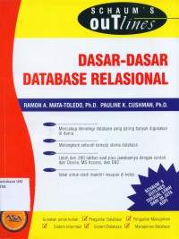 Image of [Schaum's outlines of fundamentals of relational database.Bahasa Indonesia]
Schaum's outlines dasar-dasar database relasional