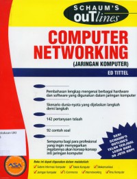 Image of [Schaum's outlines of computer networking.Bahasa Indonesia]
Schaum's outlines: computer networking (Jaringan komputer)