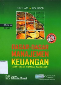 Image of [Essentials of financial Management. Bahasa Indonesia] Dasar-dasar manajemen keuangan Jilid 2, Edisi 11
