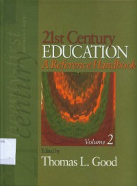 21th. (Twenty First) Century Education: A Reference Handbook