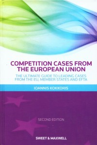 Image of Competition cases from the european union: the ultimate guide to leading cases from the EU, member states and EFTA