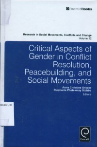 Critical Aspects Of Gender In Conflict Resolution, Peacebuilding, And Social Movements