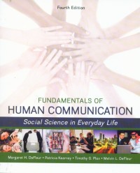 Image of Fundamentals Of Human Communication: Social, Science In Everyday life, Fourth Edition