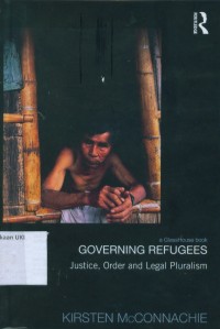Image of Governing refugees:justice, order, and legal pluralism