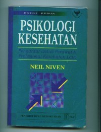 Image of [Health Psychology. An Introduction for Nurses and Other Health Care Professionals. Bahasa Indonesia] Psikologi Kesehatan: pengantar untuk perawat & profesional kesehatan lain