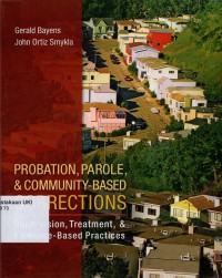 Image of Probation, Parole, and Community-Based Corrections: supervision, treatment, and evidence-based practices