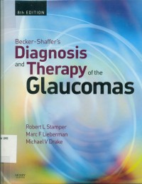 Image of Becker-Shaffer's Diagnosis and Theraph of the Glaucomas
