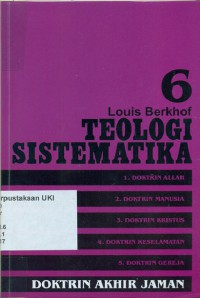 [ Systematic Theology. Bahasa.Indonesia ]
Teologi Sistematika : doktrin akhir jaman