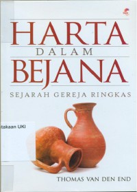 Harta dalam Bejana : sejarah gereja ringkas