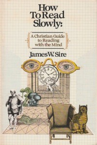 Image of How to read slowly: a christian guide to reading with the mind