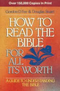 Image of How to Read the Bible for All Its Worth: A Guide to Understanding the Bible