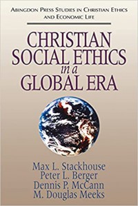 Christian social ethics in a global era