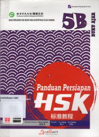 [HSK Biaozhun Jiaocheng 5B Xia Keben. Bahasa.Mandarin]
Panduan Perisapan HSK (Tingkat 5B) Buku Ajar