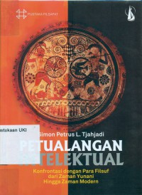 Petualangan intelektual : konfrontasi dengan para filsuf dari zaman Yunani hingga zaman modern