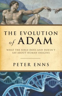 The Evolution of Adam: what the bible does and doesn’t say abaout human origins