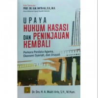 Upaya hukum kasasi dan peninjauan kembali perkara perdata agama, ekonomi syariah, dan jinayah