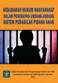Image of Kesadaran hukum masyarakat dalam penerapan undang-undang sistem peradilan pidana anak