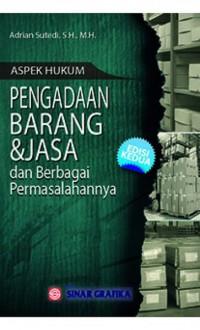 Aspek hukum pengadaan barang dan jasa dan berbagai permasalahannya