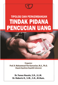 Image of Tipologi dan perkembangan tindak pidana pencucian uang