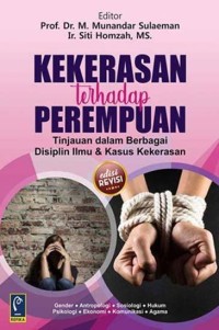 Image of Kekerasan terhadap perempuan: tinjauan dalam berbagai disiplin ilmu & kasus kekerasan