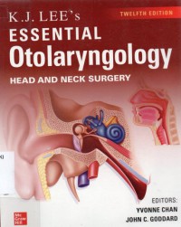 K.J.Lee's Essential Otolaryngology : Head &  Neck Sugery