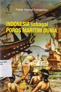 Indonesia Sebagai Poros Maritim Dunia