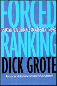 Forced ranking: making performance management work