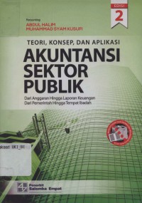 Teori, konsep, dan aplikasi akuntansi sektor publik: dari anggaran hingga laporan keuangan dari pemerintah hingga tempat ibadah