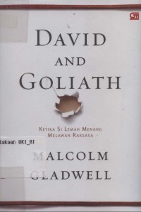 [David and Goliath: underdogs ... Bahasa Indonesia]
David and Goliath: ketika si lemah menang melawan raksasa