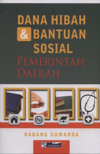 Dana hibah dan bantuan sosial pemerintah daerah