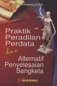 Image of Praktik peradilan perdata dan alternatif penyelesaian sengketa