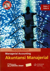 [Accounting Managerial. Bahasa Indonesia] Akuntansi Manajerial Jilid I