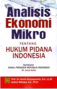 Image of Analisis Ekonomi Mikro Tentang Hukum Pidana Indonesia