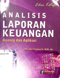 Image of Analisis Laporan Keuangan : Konsep dan Aplikasi