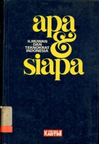 Image of Apa dan Siapa Ilmuwan dan Teknokrat Indonesia