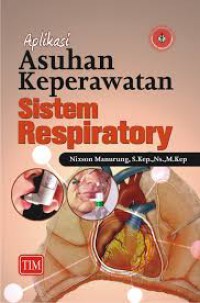 Aplikasi Asuhan Keperawatan Sistem Respiratory